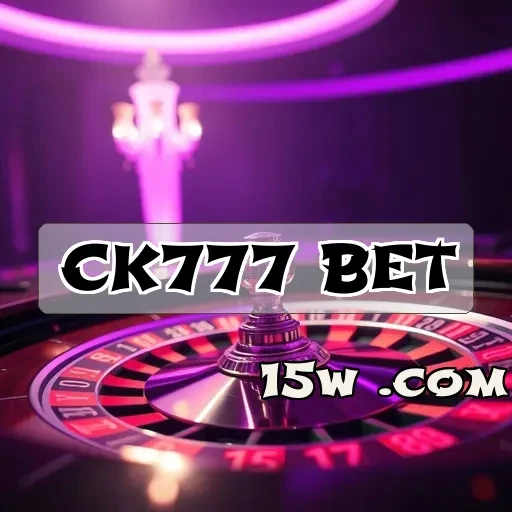 ck777 bet: Explore os Bônus e Potencialize Suas Apostas Hoje Mesmo